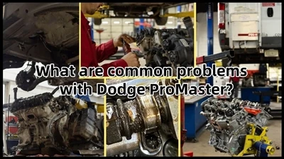 Dodge ProMaster bilan qanday umumiy muammolar mavjud